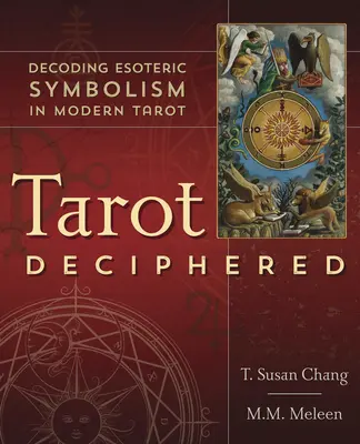 Tarot Deciphered: Decodarea simbolismului ezoteric în tarotul modern - Tarot Deciphered: Decoding Esoteric Symbolism in Modern Tarot