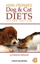 Hrană pentru câini și pisici preparată în casă (Home-Prepared Dog and Cat Diets) - Home-Prepared Dog and Cat Diets