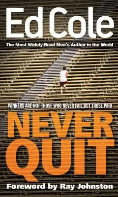 Să nu renunți niciodată - Never Quit