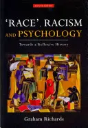 Rasă, rasism și psihologie: Către o istorie reflexivă - Race, Racism and Psychology: Towards a Reflexive History