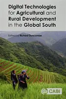 Tehnologii digitale pentru dezvoltarea agricolă și rurală în Sudul Global - Digital Technologies for Agricultural and Rural Development in the Global South