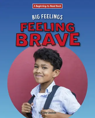 Sentimentul de curaj - Feeling Brave
