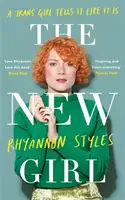 The New Girl: O fată trans spune lucrurilor pe nume - The New Girl: A Trans Girl Tells It Like It Is