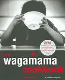 Carte de bucate Wagamama - Wagamama Cookbook