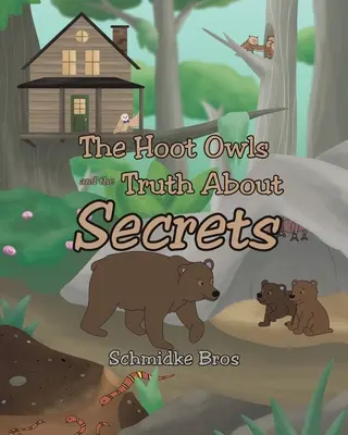 Bufnițele și adevărul despre secrete - The Hoot Owls and the Truth About Secrets