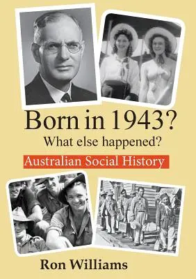 Născut în 1943? Ce s-a mai întâmplat? - Born in 1943? What else happened?