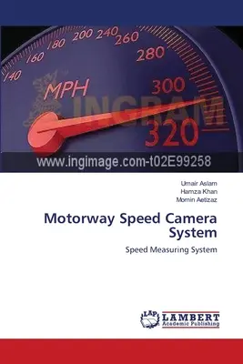 Sistemul de radare pentru autostrăzi - Motorway Speed Camera System