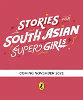 Povești pentru Supergirls din Asia de Sud - Stories for South Asian Supergirls