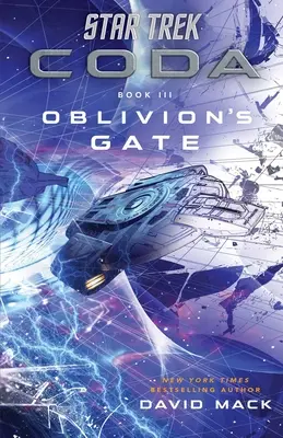 Star Trek: Coda: Cartea 3: Oblivion's Gate - Star Trek: Coda: Book 3: Oblivion's Gate