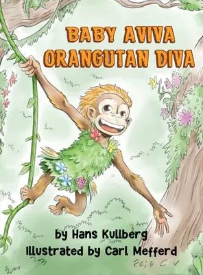 Baby Aviva Orangutan Diva: O căutare în junglă pentru a descoperi puterea interioară - Baby Aviva Orangutan Diva: A Jungle Quest to Discover Inner Strength