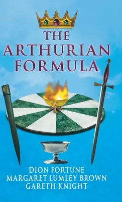 Formula arthuriană - The Arthurian Formula