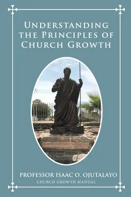 Înțelegerea principiilor de creștere a bisericii - Understanding the Principles of Church Growth