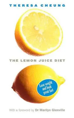 Dieta cu suc de lămâie - The Lemon Juice Diet