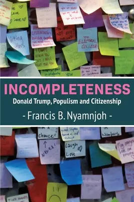 Incompletitudine: Donald Trump, populism și cetățenie - Incompleteness: Donald Trump, Populism and Citizenship