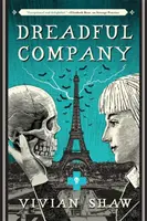 Dreadful Company - Un roman Dr Greta Helsing - Dreadful Company - A Dr Greta Helsing Novel