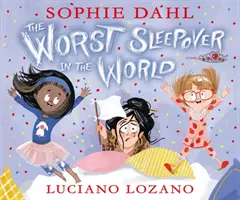 Cea mai proastă petrecere în pijamale din lume - Worst Sleepover in the World