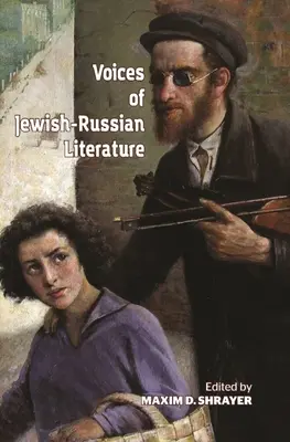 Vocile literaturii iudeo-ruse: O antologie - Voices of Jewish-Russian Literature: An Anthology