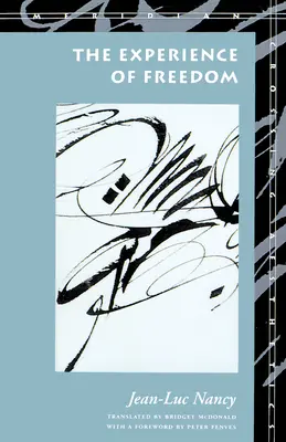 Experiența libertății - The Experience of Freedom