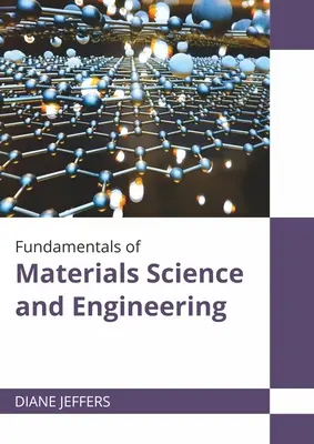 Fundamente ale științei și ingineriei materialelor - Fundamentals of Materials Science and Engineering