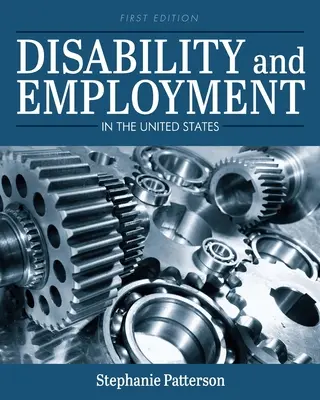 Dizabilitatea și ocuparea forței de muncă în Statele Unite - Disability and Employment in the United States