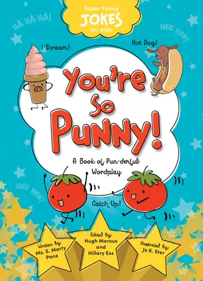 Ești atât de poznaș! - You're So Punny!
