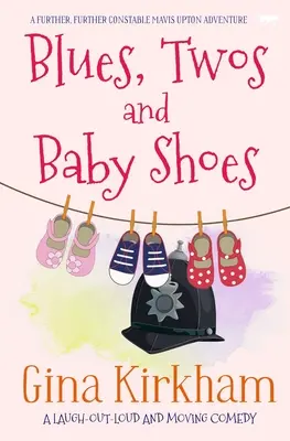 Blues, Twos și Baby Shoes - Blues, Twos and Baby Shoes