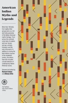 Mituri și legende ale indienilor americani - American Indian Myths and Legends