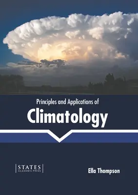Principii și aplicații ale climatologiei - Principles and Applications of Climatology