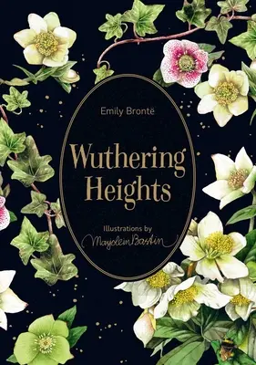 Wuthering Heights: Ilustrații de Marjolein Bastin - Wuthering Heights: Illustrations by Marjolein Bastin