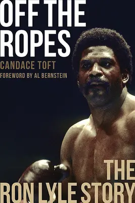 În afara corzilor: Povestea lui Ron Lyle - Off the Ropes: The Ron Lyle Story