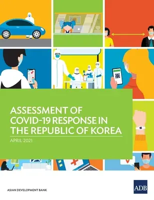 Evaluarea răspunsului COVID-19 în Republica Coreea - Assessment of COVID-19 Response in the Republic of Korea