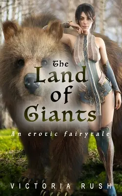 Țara uriașilor: Un basm erotic - The Land of Giants: An Erotic Fairytale