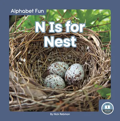 N de la Nest - N Is for Nest