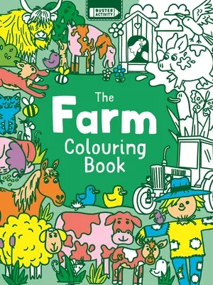 Cartea de colorat The Farm - The Farm Colouring Book