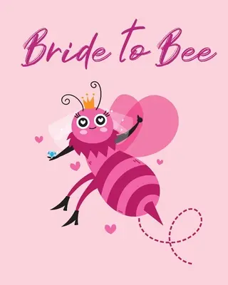 Bride To Bee: Organizer For The Bride Binder Checklist Small Wedding On A Budget Practical Planning Snapshot Calendar Dates Bachelor