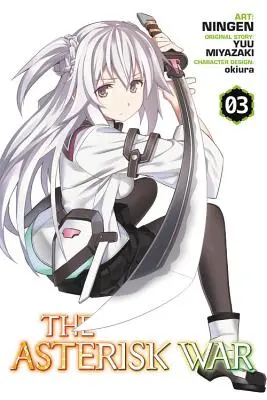 The Asterisk War, Volumul 3 - The Asterisk War, Volume 3