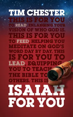 Isaia pentru tine: Extinderea viziunii tale despre cine este Dumnezeu - Isaiah for You: Enlarging Your Vision of Who God Is