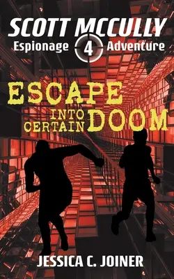 Evadare în destinul sigur - Escape into Certain Doom