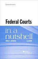 Instanțele federale într-o coajă de nucă - Federal Courts in a Nutshell