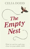 Empty Nest - Familia ta se schimbă, noua ta direcție - Empty Nest - Your Changing Family, Your New Direction