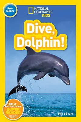 Scufundă-te, delfinule - Dive, Dolphin