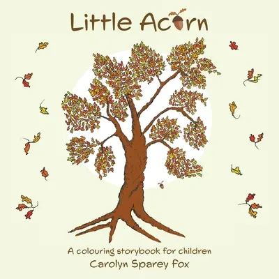 Mica ghindă - Little Acorn