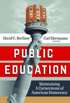 Educația publică: Apărarea unei pietre de temelie a democrației americane - Public Education: Defending a Cornerstone of American Democracy