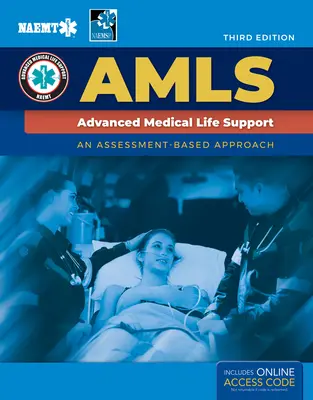 Amls: Asistență medicală avansată: Advanced Medical Life Support: Suport medical avansat pentru viață - Amls: Advanced Medical Life Support: Advanced Medical Life Support