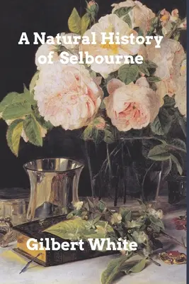 Istoria naturală a orașului Selbourne - The Natural History of Selbourne