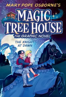Romanul grafic The Knight at Dawn - The Knight at Dawn Graphic Novel