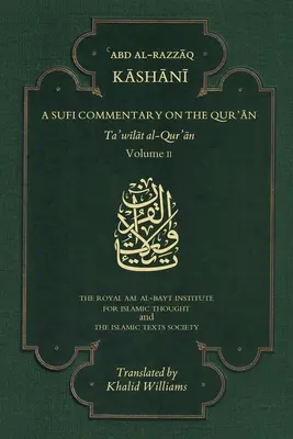 Un comentariu sufi asupra Coranului, 2: Ta'wilat Al-Qur'an - A Sufi Commentary on the Qur'an, 2: Ta'wilat Al-Qur'an