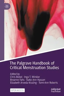 Manualul Palgrave de studii critice ale menstruației - The Palgrave Handbook of Critical Menstruation Studies
