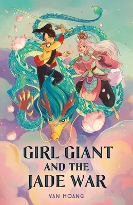 Fata uriașă și războiul de jad - Girl Giant and the Jade War