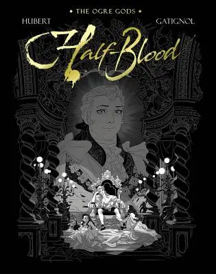 Half-Blood: Zeii căpcăunului Cartea a doua - Half-Blood: The Ogre Gods Book Two